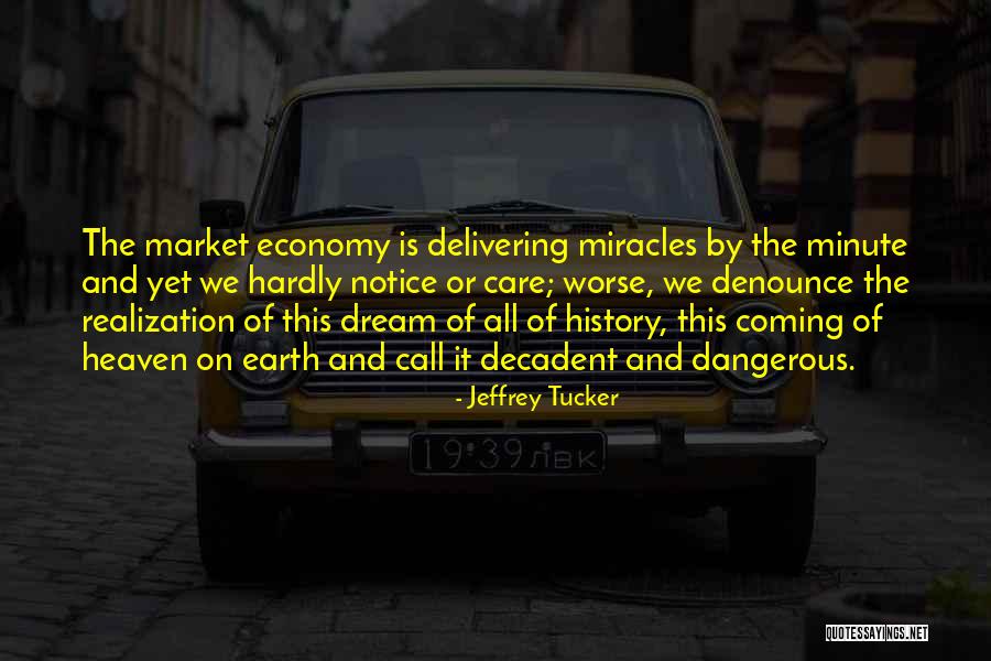 Effondrer Quotes By Jeffrey Tucker Effondrer Quotes By Jeffrey Tucker