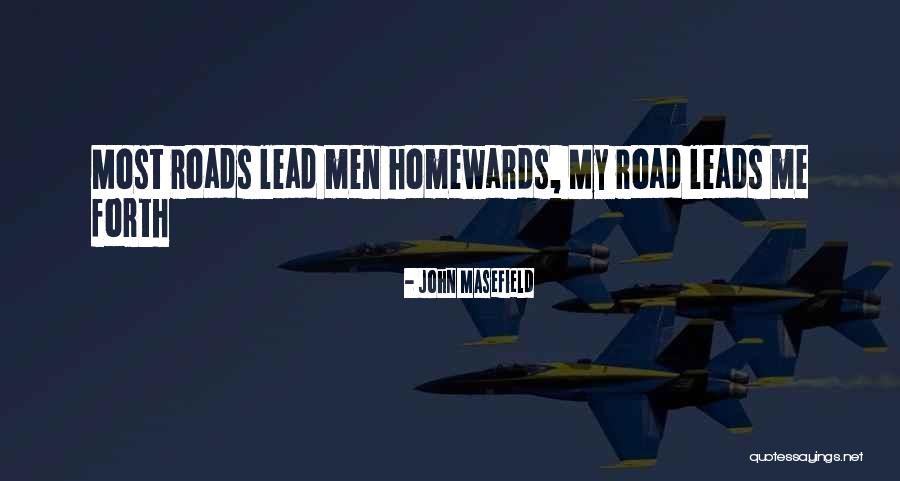 Efforin Quotes By John Masefield Efforin Quotes By John Masefield