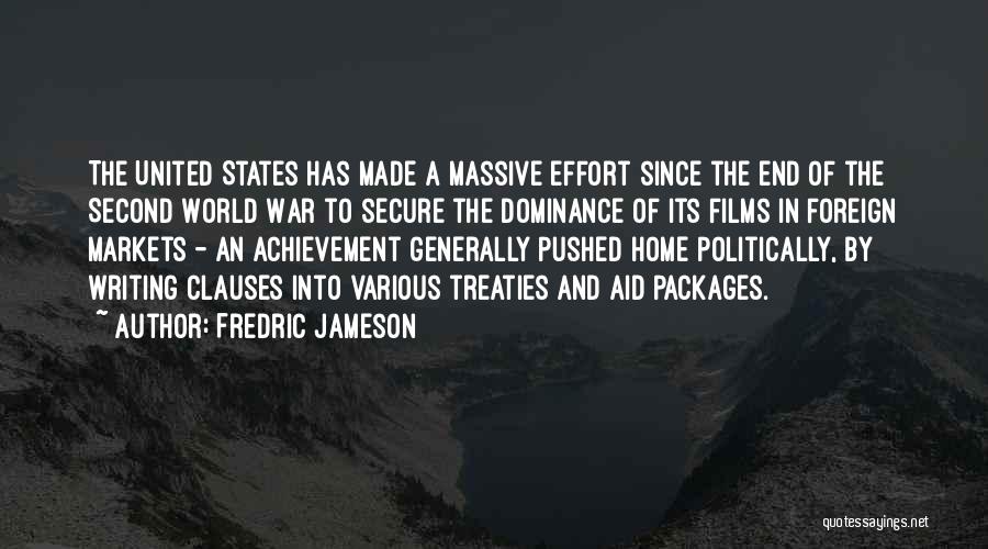 Effort And Achievement Quotes By Fredric Jameson