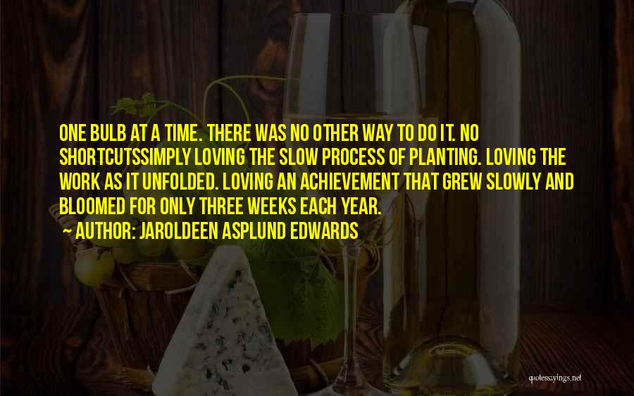 Effort And Achievement Quotes By Jaroldeen Asplund Edwards