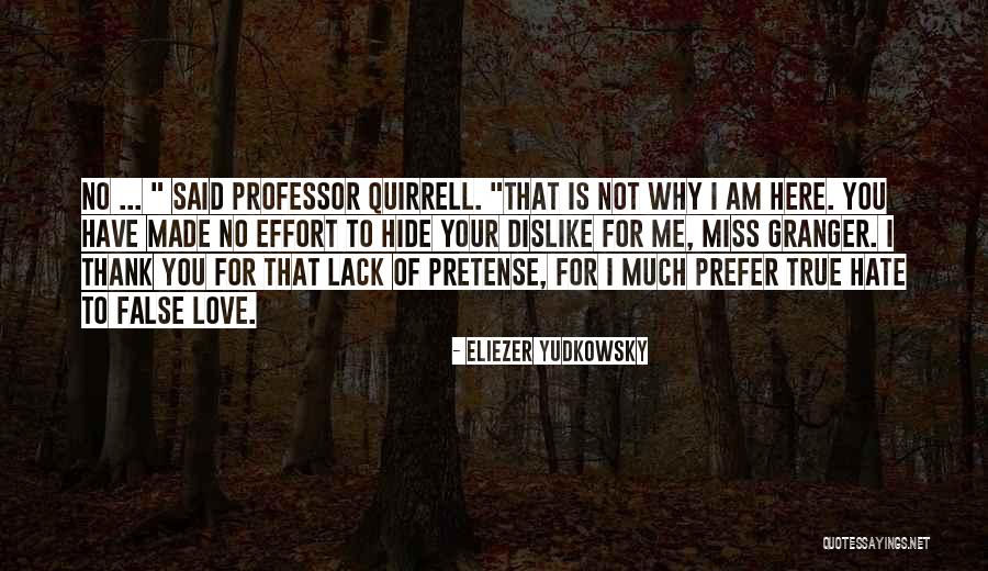 Effort For Love Quotes By Eliezer Yudkowsky Effort For Love Quotes By Eliezer Yudkowsky