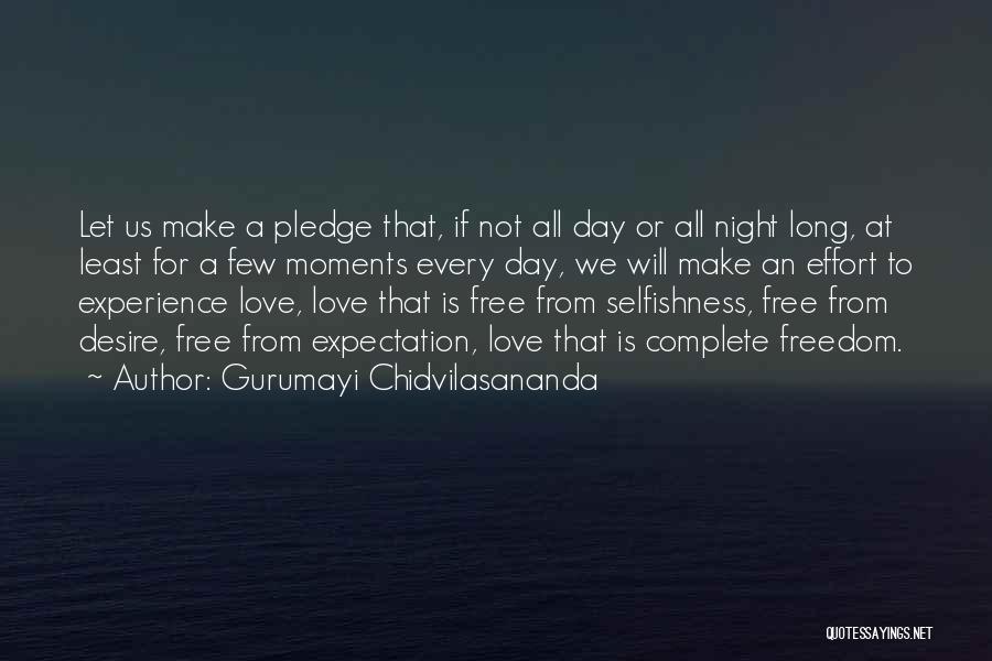 Effort For Love Quotes By Gurumayi Chidvilasananda