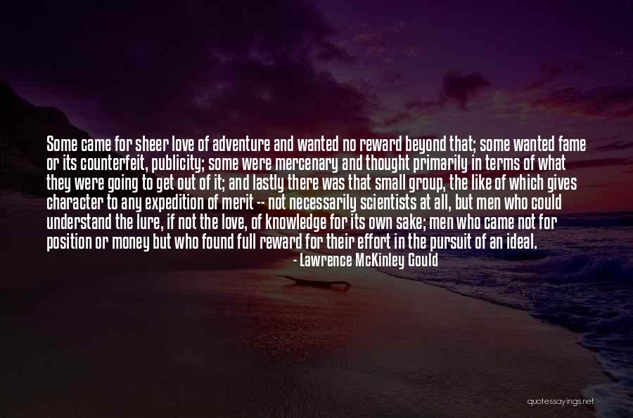 Effort For Love Quotes By Lawrence McKinley Gould Effort For Love Quotes By Lawrence McKinley Gould