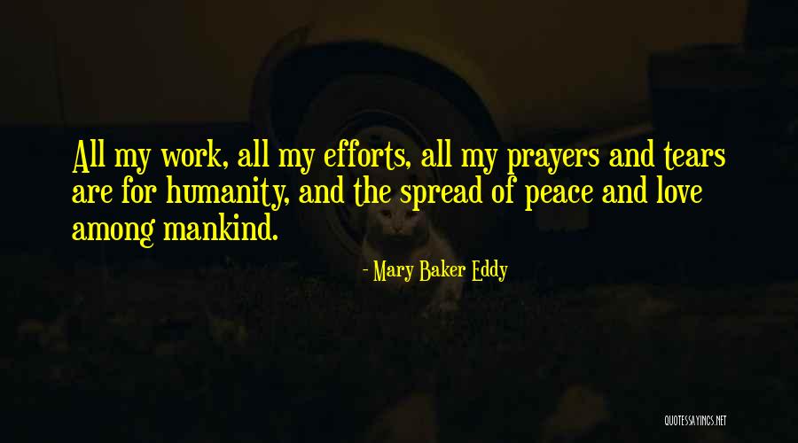 Effort For Love Quotes By Mary Baker Eddy