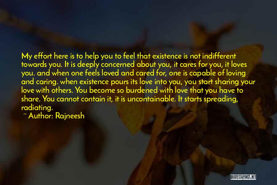 Effort For Love Quotes By Rajneesh