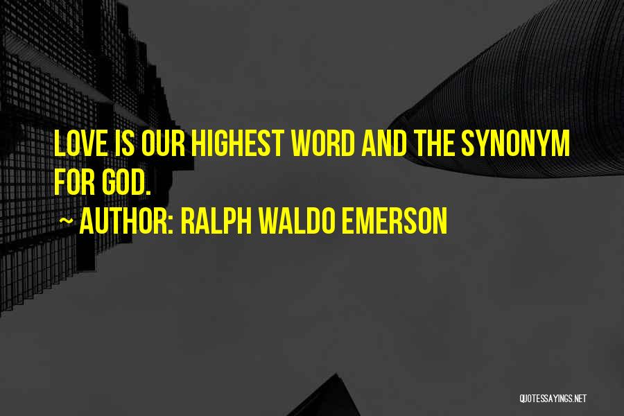 Effort For Love Quotes By Ralph Waldo Emerson