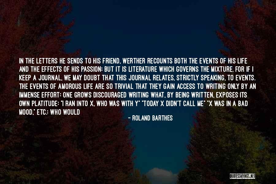 Effort For Love Quotes By Roland Barthes