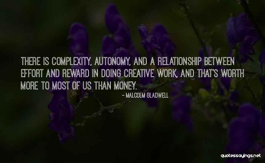 Effort In A Relationship Quotes By Malcolm Gladwell