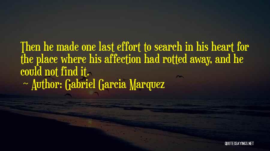 Effort In Love Quotes By Gabriel Garcia Marquez