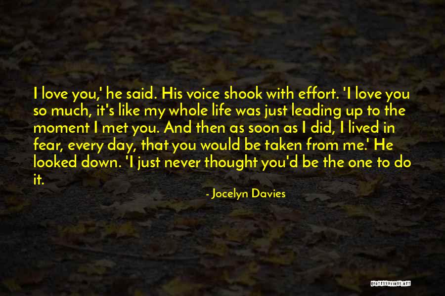 Effort In Love Quotes By Jocelyn Davies