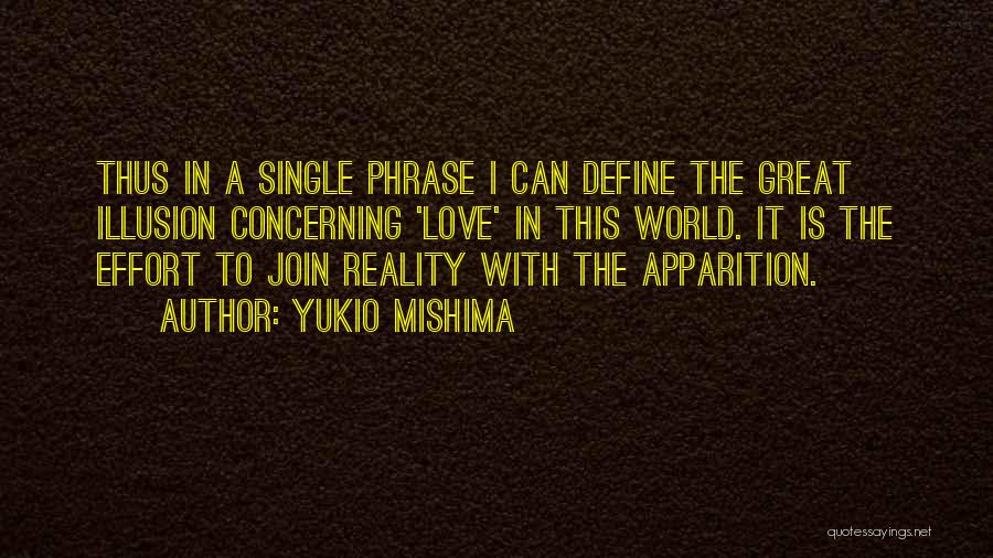 Effort In Love Quotes By Yukio Mishima