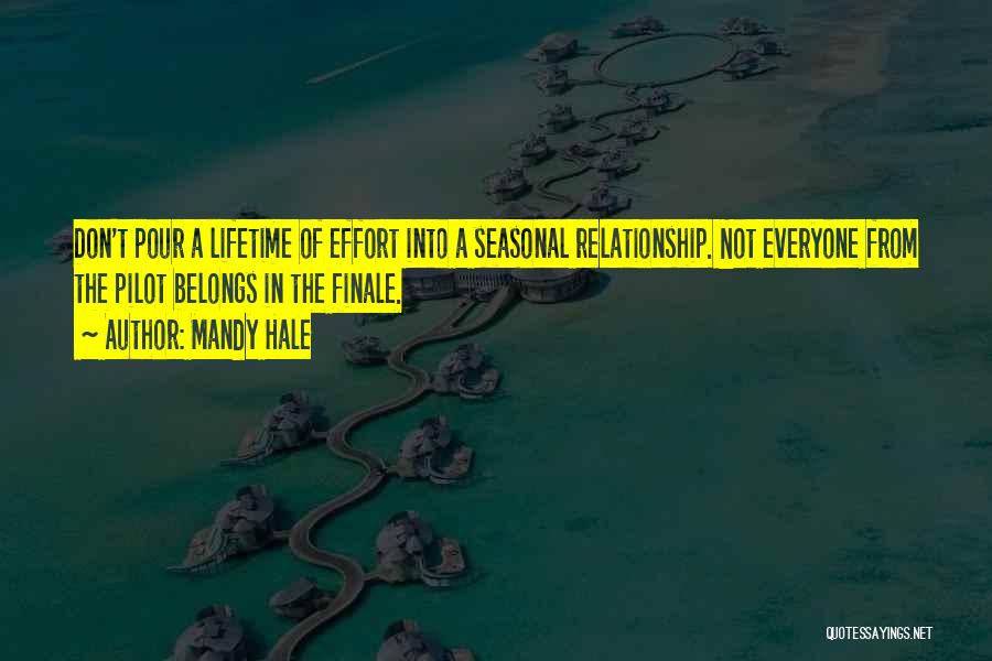 Effort In Relationships Quotes By Mandy Hale