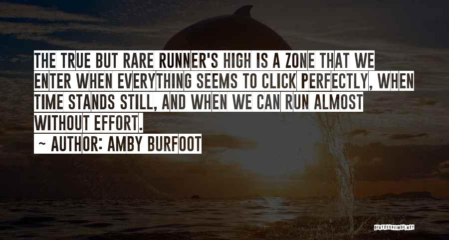 Effort Is Everything Quotes By Amby Burfoot