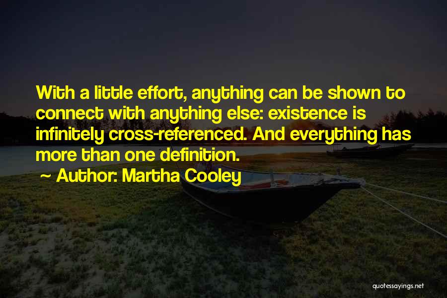 Effort Is Everything Quotes By Martha Cooley