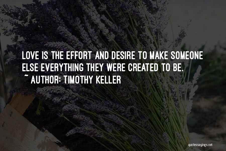 Effort Is Everything Quotes By Timothy Keller