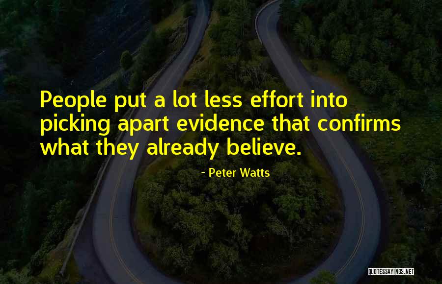 Effort Less Quotes By Peter Watts