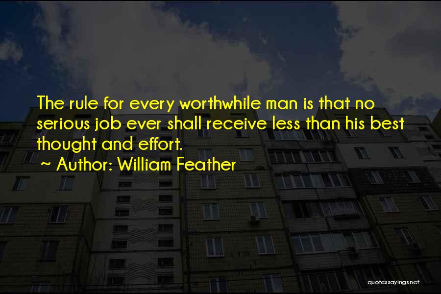 Effort Less Quotes By William Feather