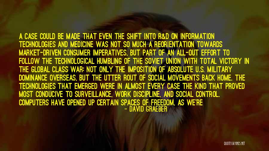 Effort Made Quotes By David Graeber