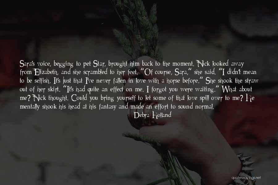 Effort Made Quotes By Debra Holland Effort Made Quotes By Debra Holland