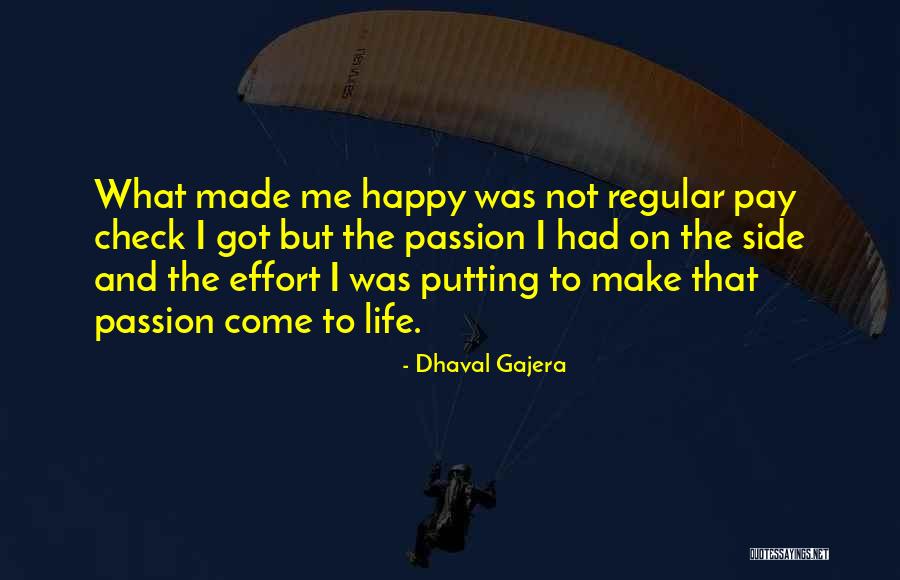 Effort Made Quotes By Dhaval Gajera