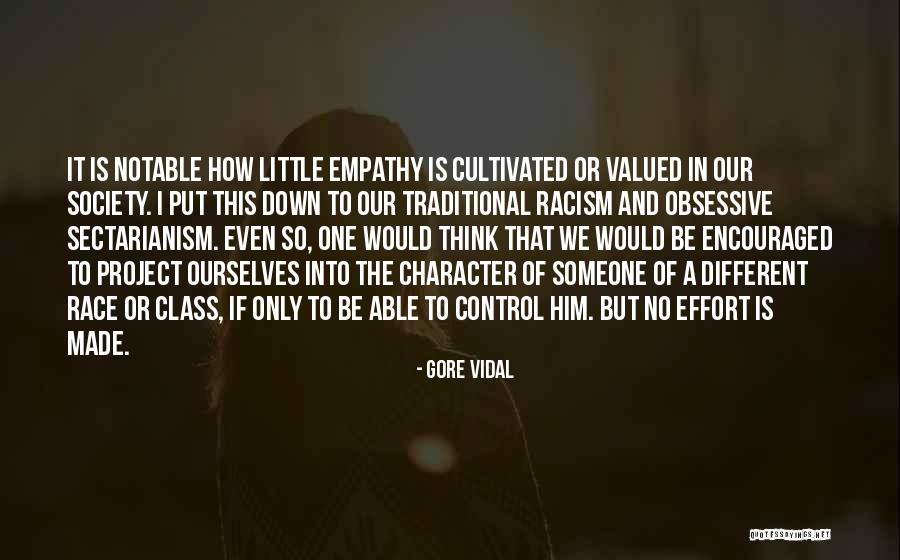 Effort Made Quotes By Gore Vidal