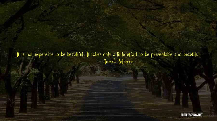 Effort Made Quotes By Imelda Marcos Effort Made Quotes By Imelda Marcos