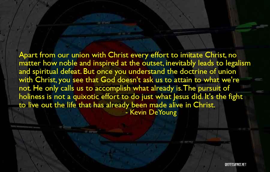 Effort Made Quotes By Kevin DeYoung Effort Made Quotes By Kevin DeYoung