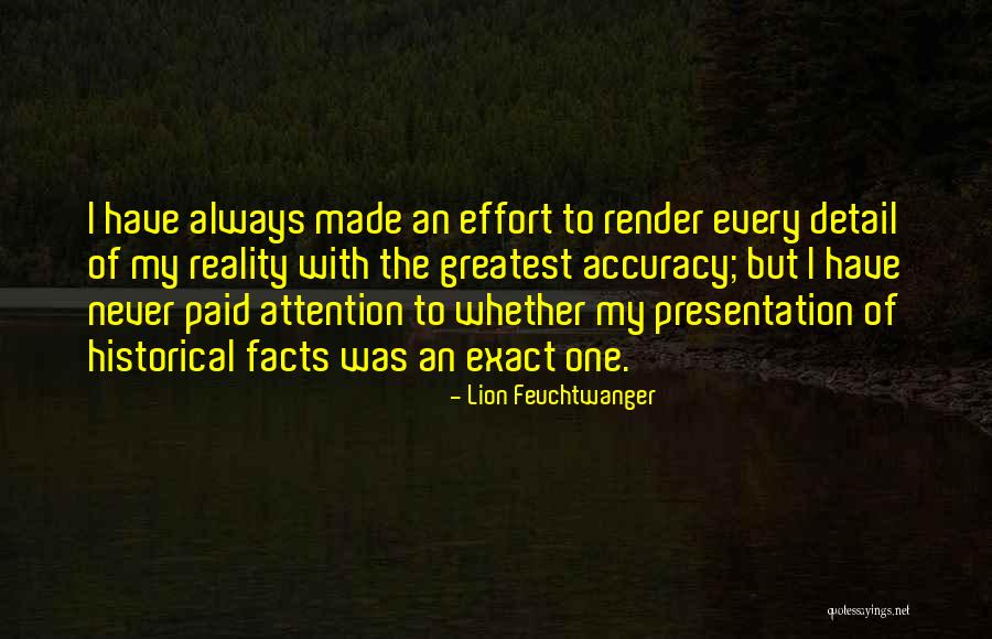 Effort Made Quotes By Lion Feuchtwanger