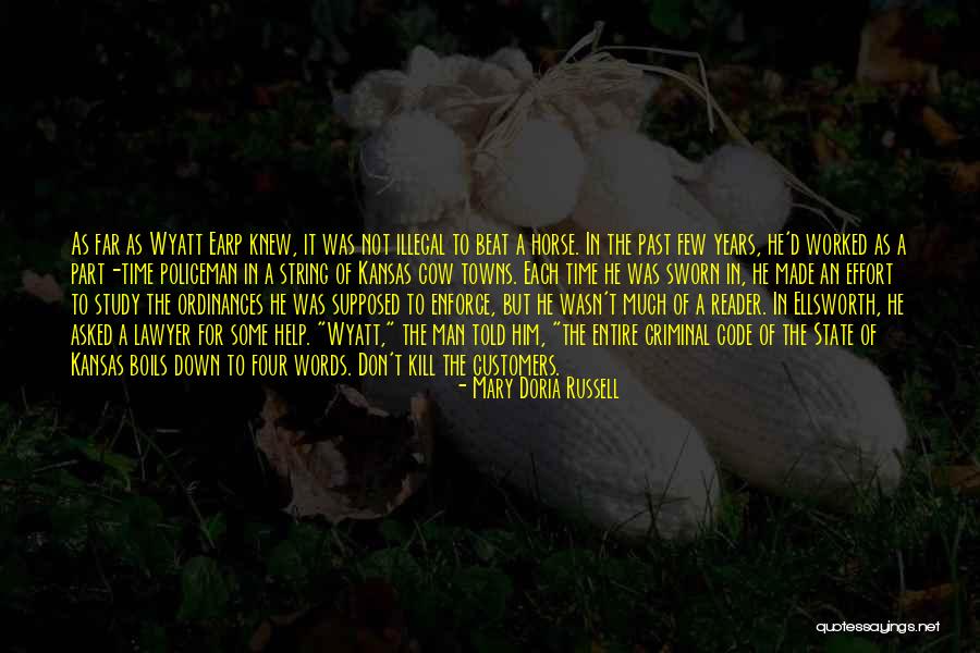 Effort Made Quotes By Mary Doria Russell Effort Made Quotes By Mary Doria Russell