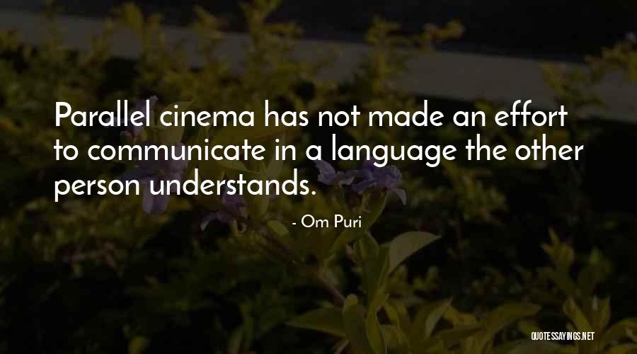 Effort Made Quotes By Om Puri