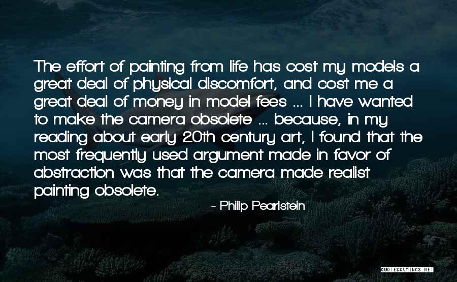 Effort Made Quotes By Philip Pearlstein