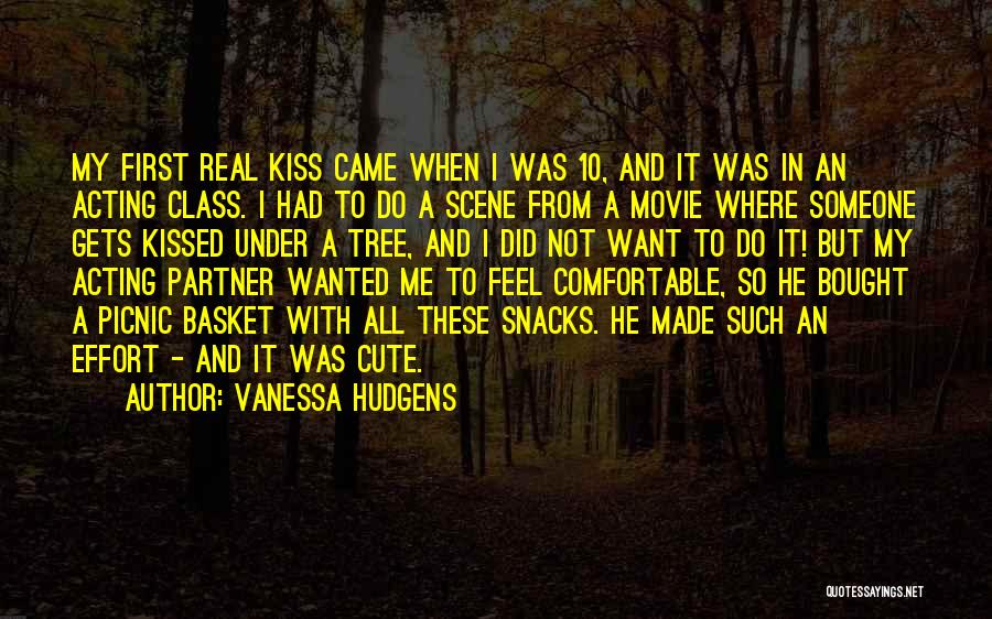 Effort Made Quotes By Vanessa Hudgens