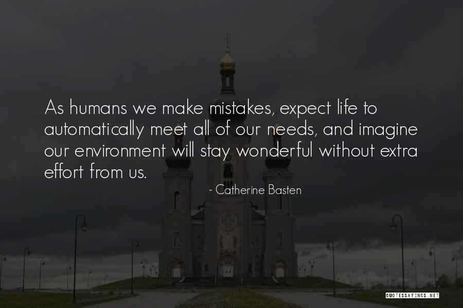 Effort Quotes Quotes By Catherine Basten Effort Quotes Quotes By Catherine Basten