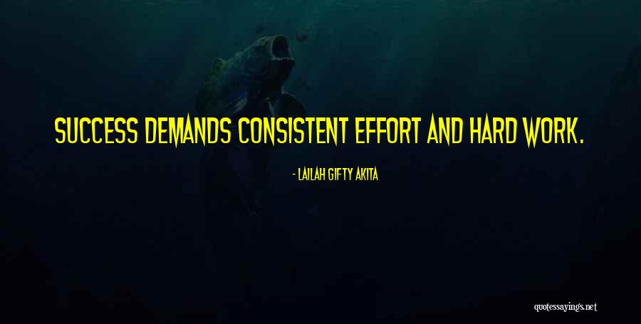 Effort Quotes Quotes By Lailah Gifty Akita Effort Quotes Quotes By Lailah Gifty Akita