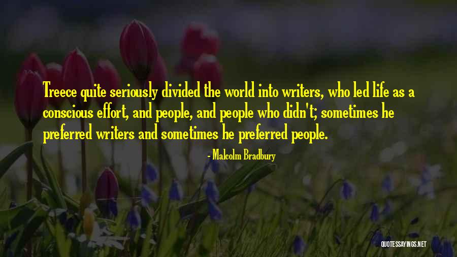 Effort Quotes Quotes By Malcolm Bradbury Effort Quotes Quotes By Malcolm Bradbury