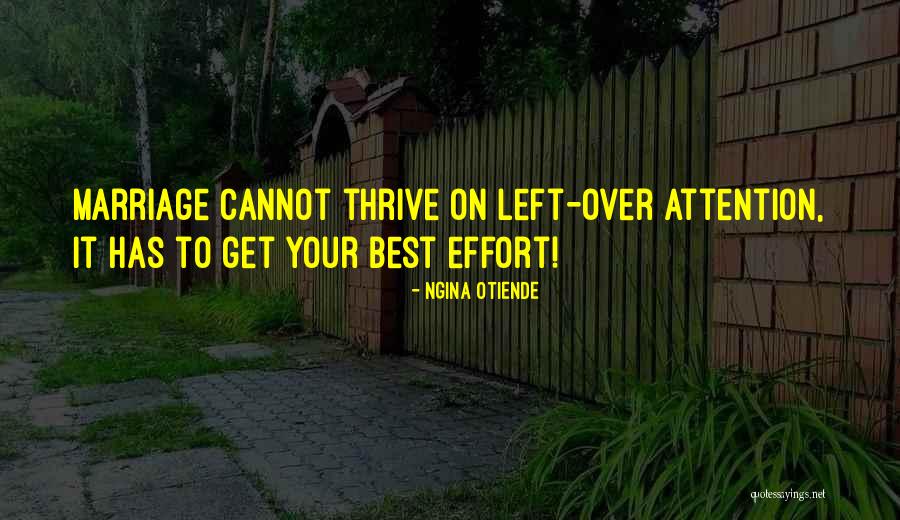 Effort Quotes Quotes By Ngina Otiende Effort Quotes Quotes By Ngina Otiende