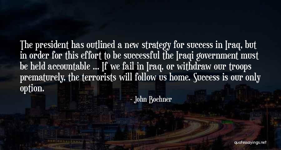 Effort To Success Quotes By John Boehner Effort To Success Quotes By John Boehner