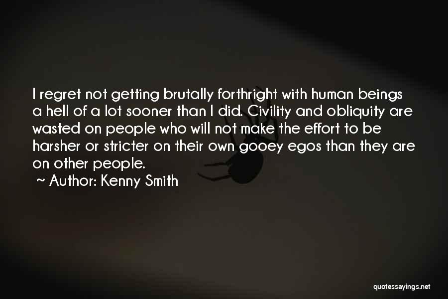 Effort Wasted Quotes By Kenny Smith