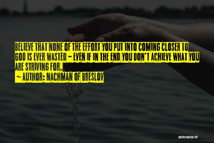 Effort Wasted Quotes By Nachman Of Breslov