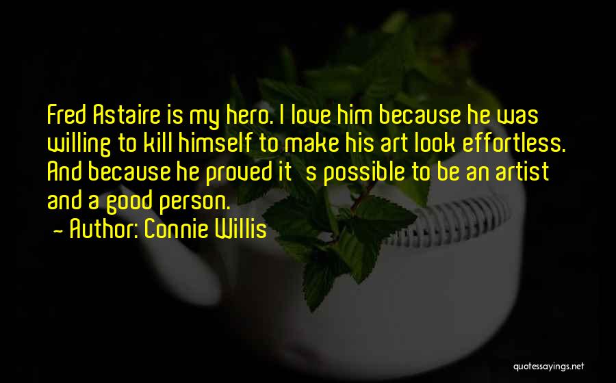 Effortless Quotes By Connie Willis