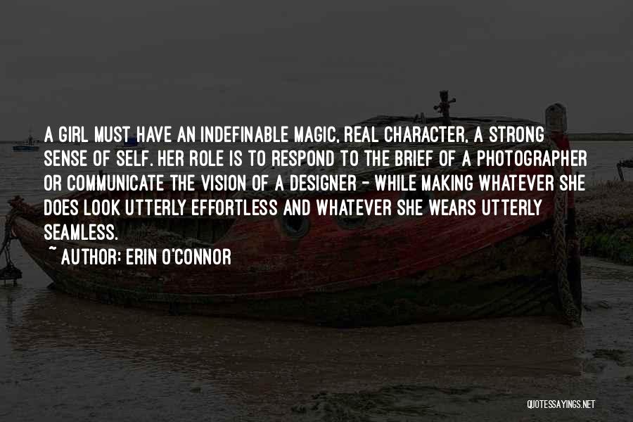 Effortless Quotes By Erin O'Connor