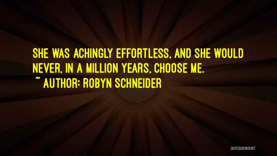 Effortless Quotes By Robyn Schneider