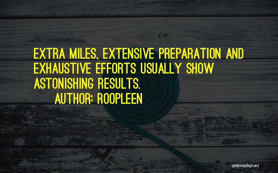 Efforts And Results Quotes By Roopleen