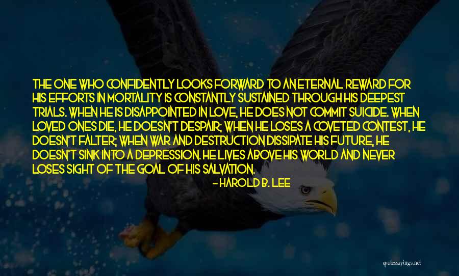 Efforts In Love Quotes By Harold B. Lee Efforts In Love Quotes By Harold B. Lee