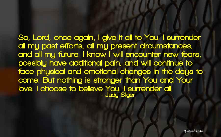 Efforts In Love Quotes By Judy Sliger Efforts In Love Quotes By Judy Sliger