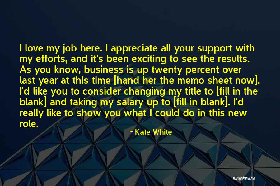 Efforts In Love Quotes By Kate White Efforts In Love Quotes By Kate White
