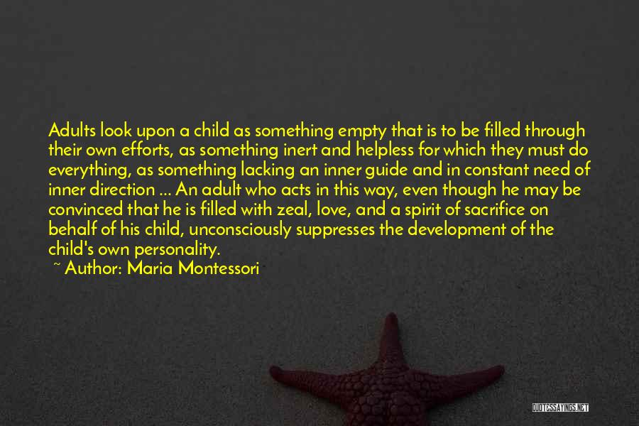 Efforts In Love Quotes By Maria Montessori