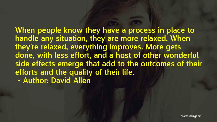 Efforts To Outcomes Quotes By David Allen