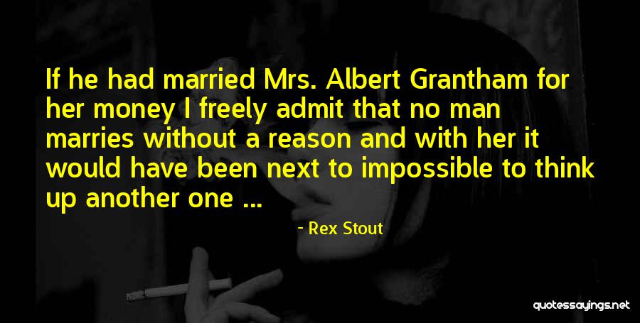 Effrems Quotes By Rex Stout Effrems Quotes By Rex Stout