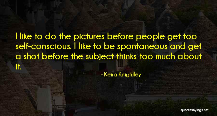 Effron White Quotes By Keira Knightley Effron White Quotes By Keira Knightley
